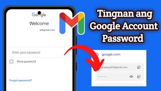 Paano makita ang iyong password sa Google Account [upl. by Lauzon]