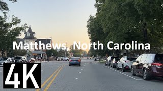 Driving in Matthews North Carolina 4K Street Tour  Sardis Rd Monroe Rd S Trade St [upl. by Liek333]