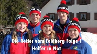 Die Retter vom Feldberg Folge 1  Helfer in Not  SWR Doku 2017 [upl. by Granoff]