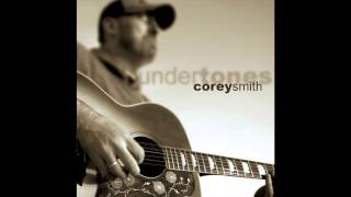 Corey Smith  Im Not Gonna Cry Official Audio [upl. by Aliab]