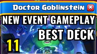 BEST DECK FOR DOCTOR GOBLINSTEIN  CLASH ROYALE BRAND NEW CHALLENGE [upl. by Dimah]