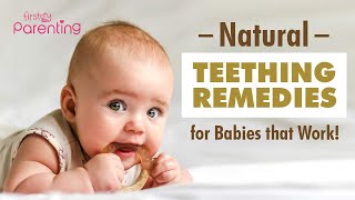 Effective Baby Teething Remedies to Relieve Your Childs Pain [upl. by Erfert]