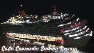 Costa Concordia Sinking Reverse [upl. by Glenden105]