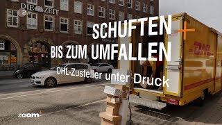 TV Doku Schuften bis zum Umfallen  DHL Zusteller unter Druck  ZDFZoom [upl. by Matti668]