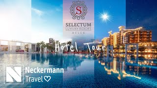 Selectum Luxury Resort  Neckermann Travel [upl. by Inacana]