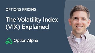 The Volatility Index VIX Explained  Options Pricing  Options Mechanics [upl. by Stevy]