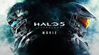 Halo 5 Guardians The Movie All Cutscenes Full Story [upl. by Franck]