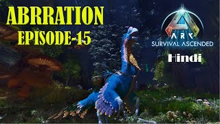 Taming A Gigantoraptor ARK Aberration   HINDI  ARK Survival Ascended  Episode 15 [upl. by Jyoti595]