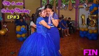 🥹 15añera llora con su madre al bailar el Vals Mis 15 años Wendy Martínez EP 3 FIN  Ediciones [upl. by Dnomyaw]