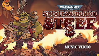 Warhammer 40000 Shootas Blood amp Teef  Six Shootas [upl. by Ikik640]