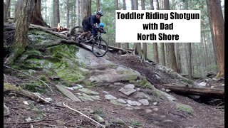 Toddler riding Shotgun with Dad  North Shore  MTB  John Deer [upl. by Cleon214]