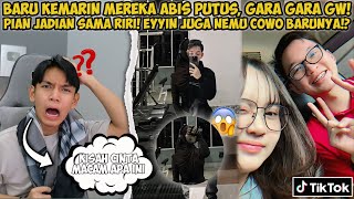 BARU KEMARIN MEREKA ABIS PUTUS GARA GARA GW PIAN JADIAN SAMA RIRI EYYIN JUGA NEMU COWO BARUNYA😭 [upl. by Giacinta]