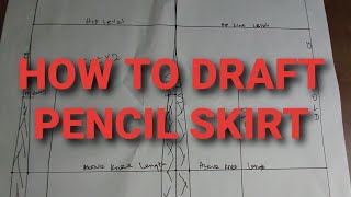 HOW TO DRAFT PENCIL SKIRTPEGGED SKIRT [upl. by Litton]