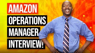 AMAZON Operations Manager Interview Questions and ANSWERS  AMAZON Leadership Principles [upl. by Junia]