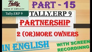 Partnership Transactions  2 or More Owners in Tally ERP 9 in English  Partnership entries tally [upl. by Karola468]