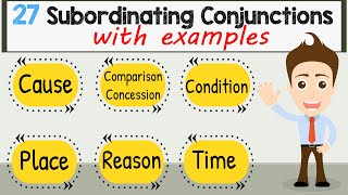 Types of Conjunctions in English 2  Subordinating Conjunctions [upl. by Tedda]