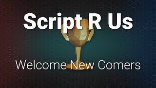 Welcome To Script R Us [upl. by Schulze]