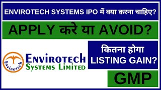 Envirotech Systems IPO Analysis • Envirotech Systems IPO Review • GMP • IPO • Dailystock [upl. by Trisa134]