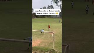 cuando tienes mas talento del que puedes controlar 😅⚽ futbol soccer deportes sports skills [upl. by Hedvah]