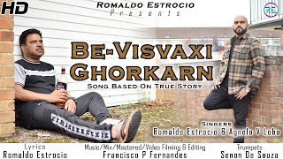 BEVISVAXI GHORKARN  by Romaldo Estrocio amp Agnelo Lobo  New Konkani Song 2022 [upl. by Cohligan]