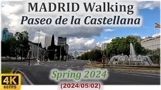 ❤ Madrid Walking 4K ❤ Paseo de la Castellana  Spring 2024 2nd May [upl. by Rubel]