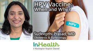 HPV Vaccine When and Why [upl. by Eenafets]