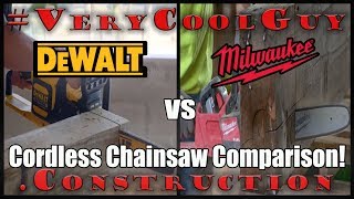 New Milwaukee M18 FUEL Chainsaw VS DEWALT FLEXVOLT 60V MAX Cordless Chainsaw [upl. by Nalro]