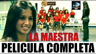 🎬 LA MAESTRA  Película completa en español 🎥 [upl. by Cirted]