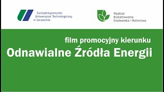 Studia odnawialne źródła energii ZUT [upl. by Tirrej826]