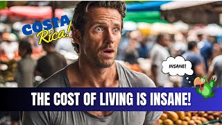 Costa Rica The Cost of Living is Insane [upl. by Nyvrem]