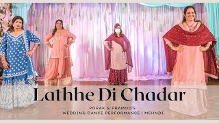 Lathhe Di Chadar  Porak amp Pramods Wedding Dance Performance  Mehndi [upl. by Idleman]