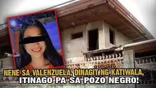 NENE SA VALENZUELA DINAGIT NG KATIWALA ISINILID PA SA POZO NEGRO  THE MARIA VICTORIA CHAN CASE [upl. by Ecadnak]