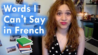 French Words I Cant Pronounce [upl. by Ardnola]