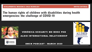 The Human Rights of Children with Disabilities the Challenge of COVID19  Veronica Schiariti  DMCN [upl. by Meill]