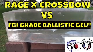 RAGE CROSSBOW X BROADHEAD VS BALLISTIC GEL BROADHEAD TEST SERIES PT19 [upl. by Bencion]