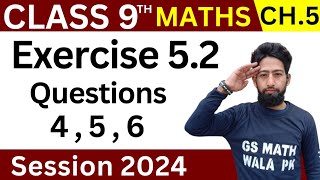 Class 9 math chapter 5 exercise 52 Q4  5  6  math class 9 ex 52  GS Math Wala PK [upl. by Nivrek]