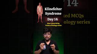 Klinefelter Syndrome NEET Biology Most Asked MCQs Points Series Day 14  neet genetics biology [upl. by Ettevram]