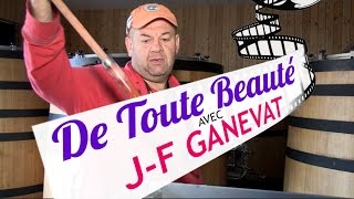 DE TOUTE BEAUTÉ ♥ GANEVAT by LOTEL DU VIN [upl. by Tabib398]