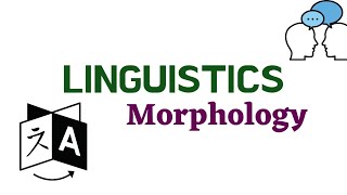 Linguistics Morphology [upl. by Waldemar]