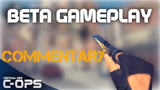 COMMENTARY BETA GAMEPLAY  CRITICAL OPS [upl. by Reniar]