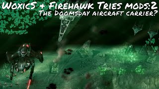 WoxicS And Firehawk Tests mods 2  Tiberium Chaos [upl. by Halvaard]