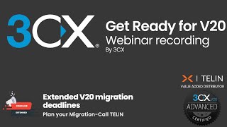 Get Ready for 3CX V20 Upgrade Checklist amp FAQ Webinar Recording [upl. by Dnomse]