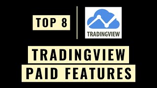 TradingView  Top 8 Features Of TradingView Paid Account in 2023 [upl. by Hermia]