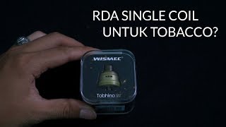 RDA TOBHINO FROM WISMEC  REVIEW INDONESIA [upl. by Luapsemaj]