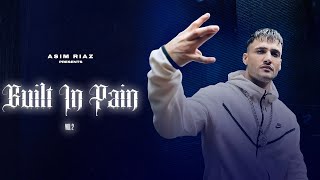 Built in pain  vol2  Asim Riaz  official Music video  2024 [upl. by Laspisa998]