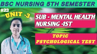 PSYCHOLOGICAL TEST  MENTAL HEALTH NURSING I  BSC NURSING 5TH SEMESTER [upl. by Scandura]