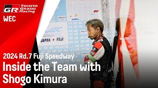 2024 WEC Fuji Inside the Team with Shogo Kimura [upl. by Huey]