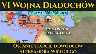 VI Wojna Diadochów  ostatnie starcie dowódców Aleksandra Wielkiego [upl. by Cullen]