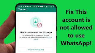 How to Fix this account is not allowed to use WhatsApp due to spam Problem Solution  Howtosolveit [upl. by Noirrad860]