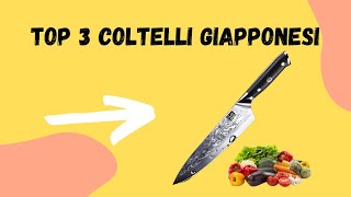 TOP 3  Migliori Coltelli Giapponesi 2022 [upl. by Nnaylime]